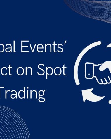 Global Events Effect on Spot Trading